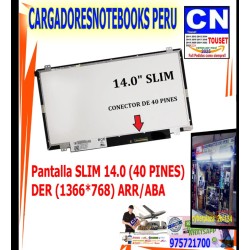 PANTALLA 14.0 SLIM 40 PINES HD 1366*768 GANCHOS PANTALLA 14.0 SLIM 40 PINES HD 1366*768 GANCHOS