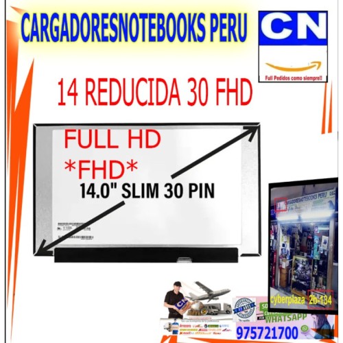 PANTALLA 14.0 30 PINES FHD 1920*1080 REDUCIDO N140HCA-EAC PANTALLA 14.0 30 PINES FHD 1920*1080 REDUCIDO N140HCA-EAC